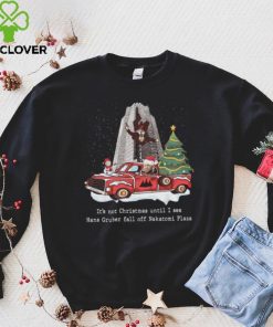 It’s Not Christmas Until I See Hans Gruber Fall Off Nakatomi Plaza Christmas Tree Sweathoodie, sweater, longsleeve, shirt v-neck, t-shirt