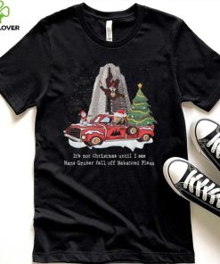 It’s Not Christmas Until I See Hans Gruber Fall Off Nakatomi Plaza Christmas Tree Sweathoodie, sweater, longsleeve, shirt v-neck, t-shirt