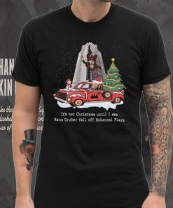 It’s Not Christmas Until I See Hans Gruber Fall Off Nakatomi Plaza Christmas Tree Sweathoodie, sweater, longsleeve, shirt v-neck, t-shirt