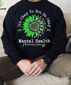 It’s Okay To Not Be Okay Mental Health Awareness Autism Shirt