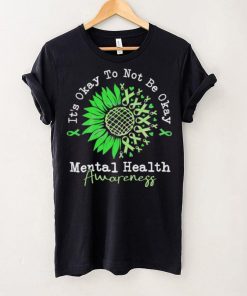 It’s Okay To Not Be Okay Mental Health Awareness Autism Shirt