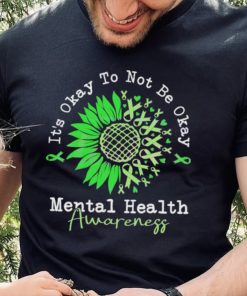 It’s Okay To Not Be Okay Mental Health Awareness Autism Shirt