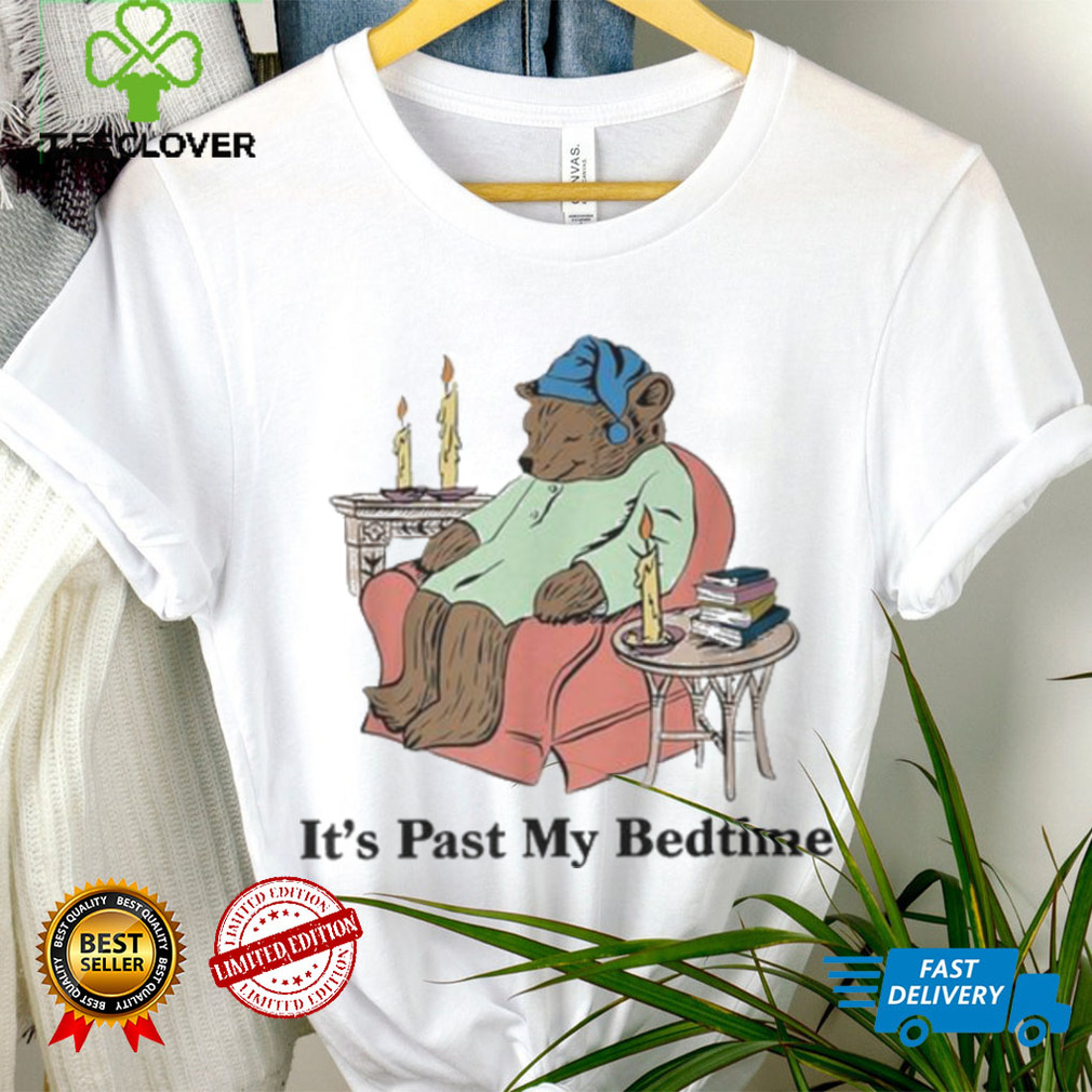 It’s Past My Bedtime Sleepy Bear Dank Meme Quote T Shirt It’s Past My Bedtime Sleepy Bear Dank Meme Quote T Shirt