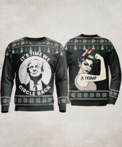 It’s Time We Circle Back Trump Christmas Sweater – Unisex Funny Winter Holiday Ugly Christmas Sweater