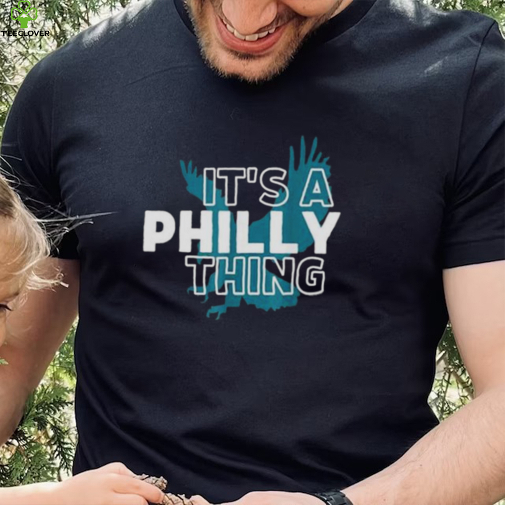It’s a Philly Thing Shirt, Philadelphia Football vintage Shirt