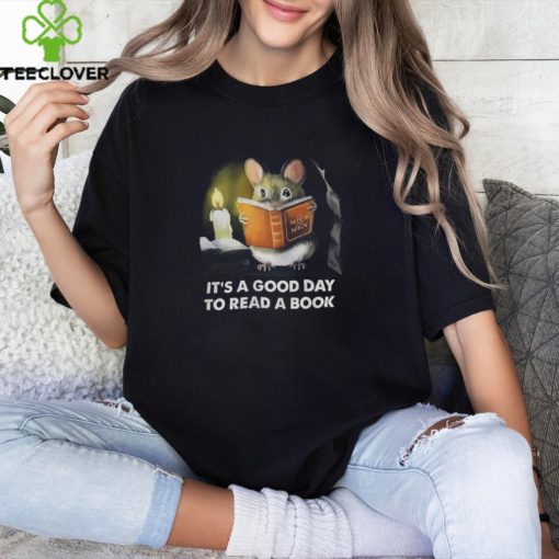 It’s a good day to read a book shirt