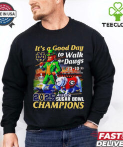 It’s a Good Day to Walk the Dawgs 2025 Allstate Sugar Bowl Champions Notre Dame Mascot Shirt featuring a fun design celebrating the Fighting Irish’s Sugar Bowl victory, perfect for fans of Notre Dame and their mascot.