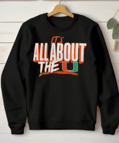 It’s all about the Miami Hurricanes field win hoodie, sweater, longsleeve, shirt v-neck, t-shirt