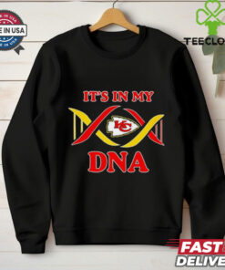 It’s in my Kansas City Chiefs DNA t shirt