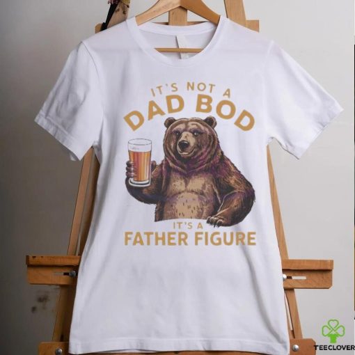 Its not a dad bod bear meme 2024 hoodie, sweater, longsleeve, shirt v-neck, t-shirt