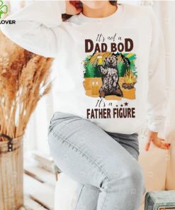 It’s not a dad bod it’s a father figure bear drink beer shirt 2 It’s not a dad bod it’s a father figure bear drink beer shirt