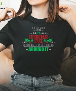 It's not what's under the christmas tree Classic T Shirt