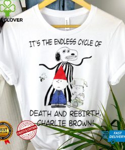 It’s the endless cycle of death and rebirth Charlie Brown shirt 4 It’s the endless cycle of death and rebirth Charlie Brown shirt