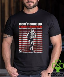 Itstomscustoms Terry Funk Don't Give Up Fight Forever And Ever Long Sleeved T Shirt