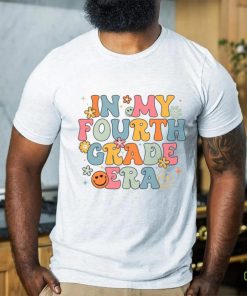 In My Fourth Grade Era Back To School 4th Grade shirt