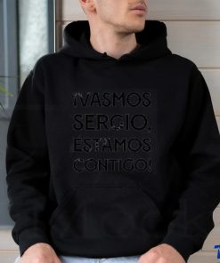 Ivamos Sergio Estamos Contigo Tee Shirt