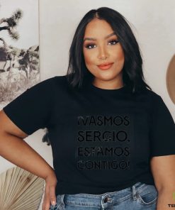 Ivamos Sergio Estamos Contigo Tee Shirt 2 Ivamos Sergio Estamos Contigo Tee Shirt