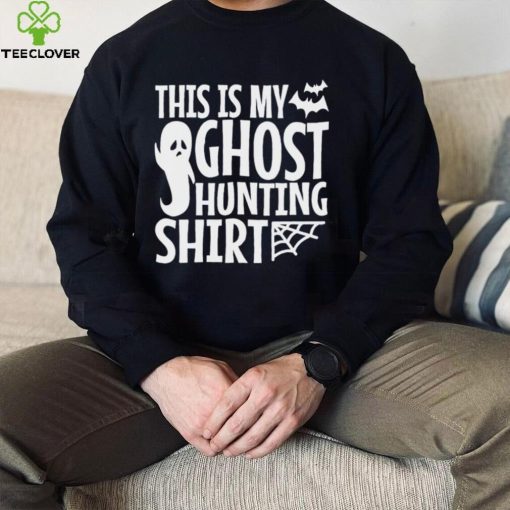 This is my ghost hunting hoodie, sweater, longsleeve, shirt v-neck, t-shirt