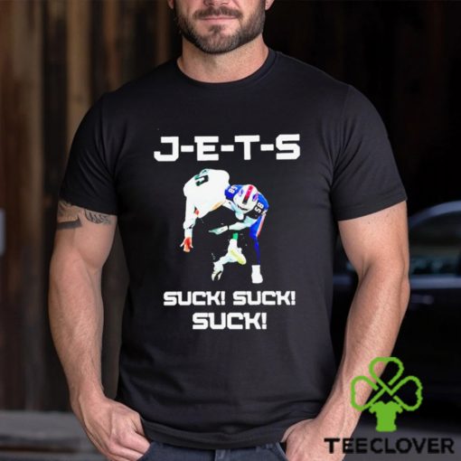 J e t s Suck! Suck! Suck Buffalo Football Shirt