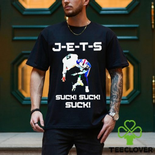 J e t s Suck! Suck! Suck Buffalo Football Shirt