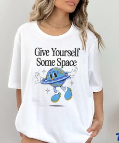 Give Yourself Some Space Tee Shirt