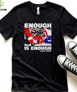 Enough is enough Dylan Larkin hoodie, sweater, longsleeve, shirt v-neck, t-shirt