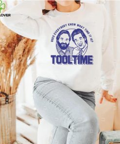 Does everybody know what time it is Tool Time Tim and Al shirt