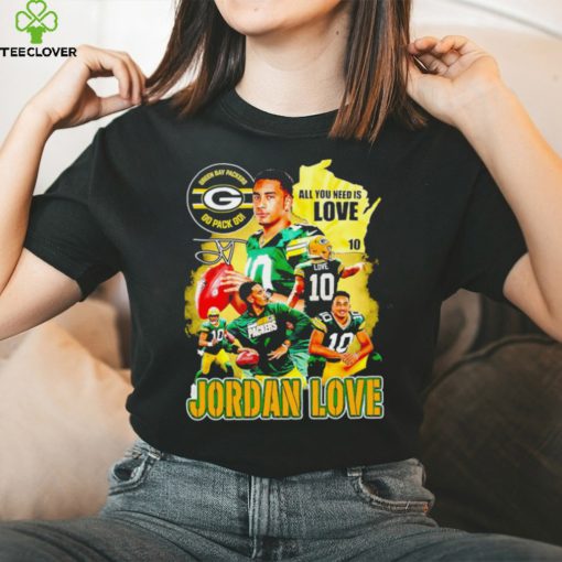 Green Bay Packers go pack go all you need is Love Jordan Love signature Vintage hoodie, sweater, longsleeve, shirt v-neck, t-shirt