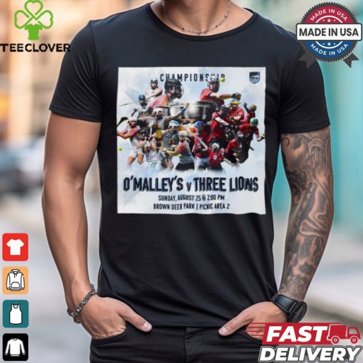 Official O’ Malley’s vs Three Lions 2024 Milwaukee Founders Cup Championship Brown Deer Park shirt