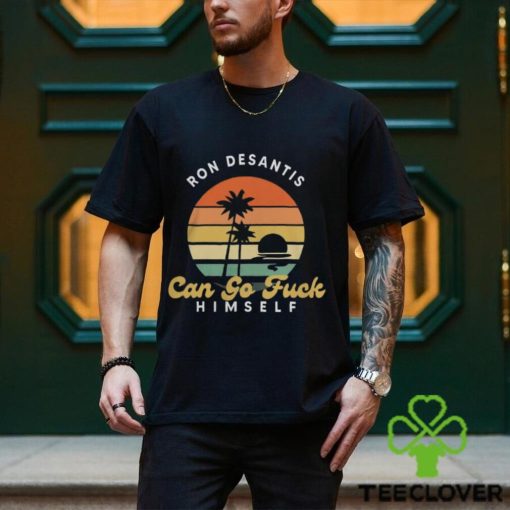 Shirt Fk Ron Desantis Shirt