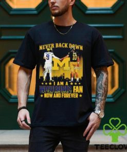 JJ McCarthy And Tom Brady Never Back Down I Am A Wolverines Fan Now And Forever T Shirt