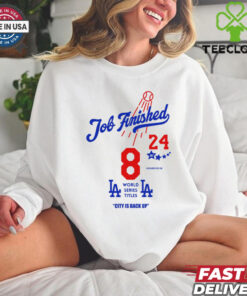 JOB Finished Losangeles word series titles city is back up shirt