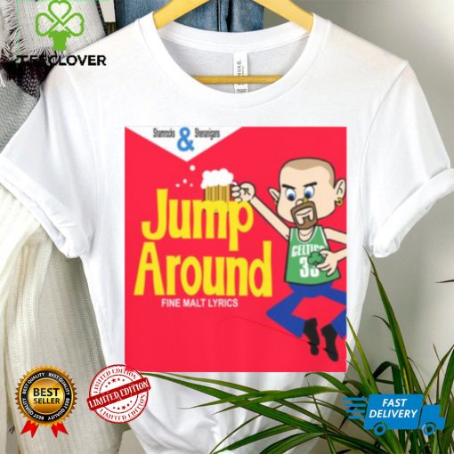 JUMP AROUND NEW ART HOUSE OF PAIN SHIRT