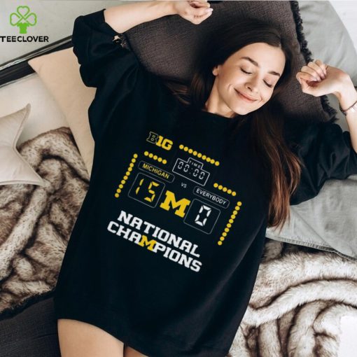 2024 Michigan Vs Everybody 15 0 National Champions t shirt