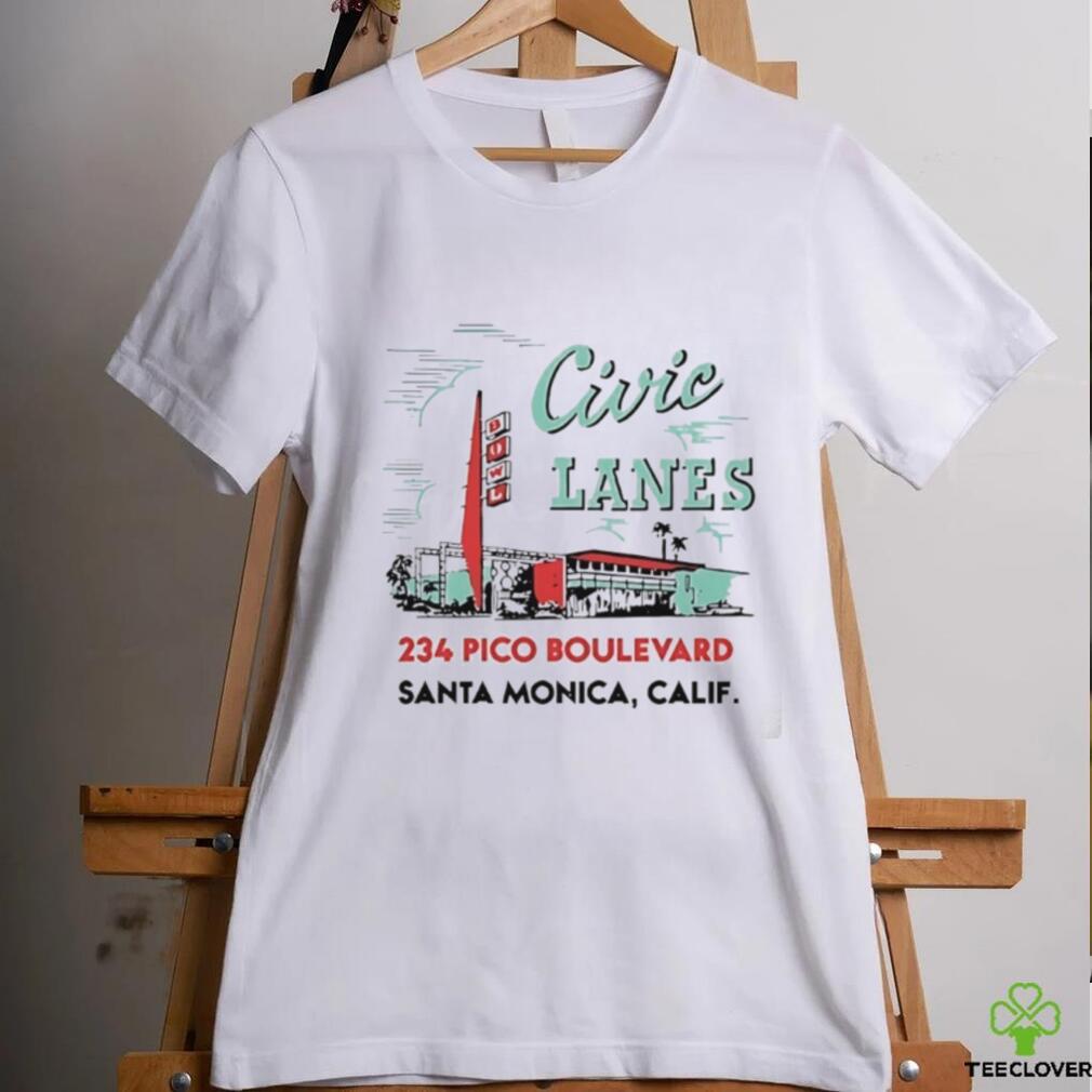 Civic Lanes 234 Pico Boulevard Santa Monica Calif shirt Civic Lanes 234 Pico Boulevard Santa Monica Calif shirt