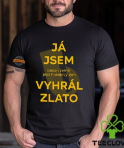 Já Jsem Občan Země Jejíž Hokejový Tým Vyhrál Zlato Shirt