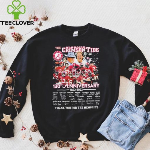 The Alabama Crimson Tide 130th Anniversary Signature Thank You For The Memories Shirt