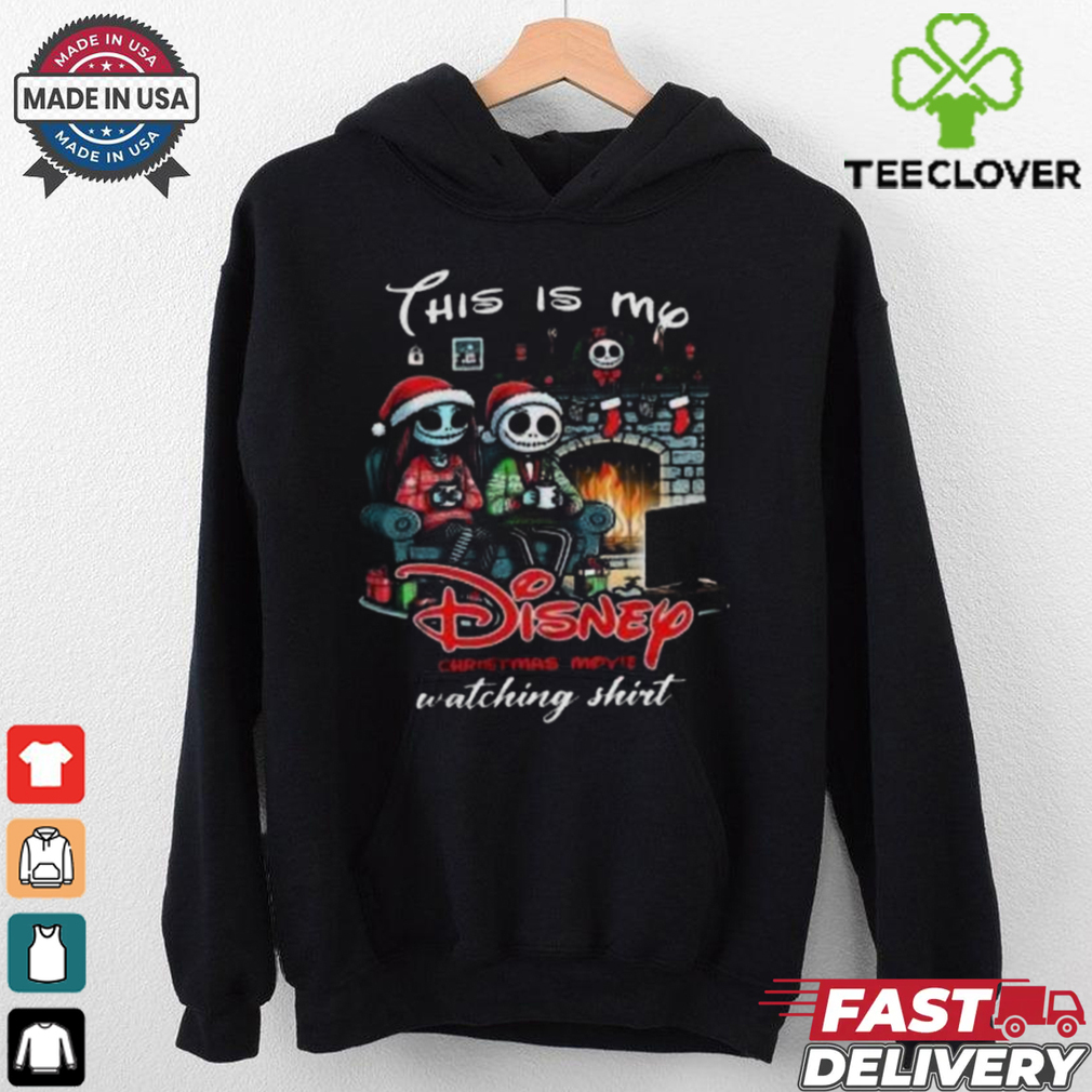 Jack Skellington And Sally This Is My Disney Christmas Movie Watching Christmas T shirt Jack Skellington And Sally This Is My Disney Christmas Movie Watching Christmas T shirt