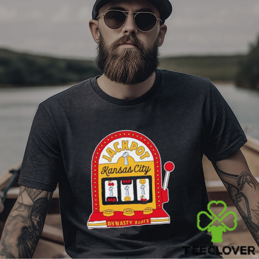Jackpot Kansas City Dynasty slots shirt Jackpot Kansas City Dynasty slots shirt