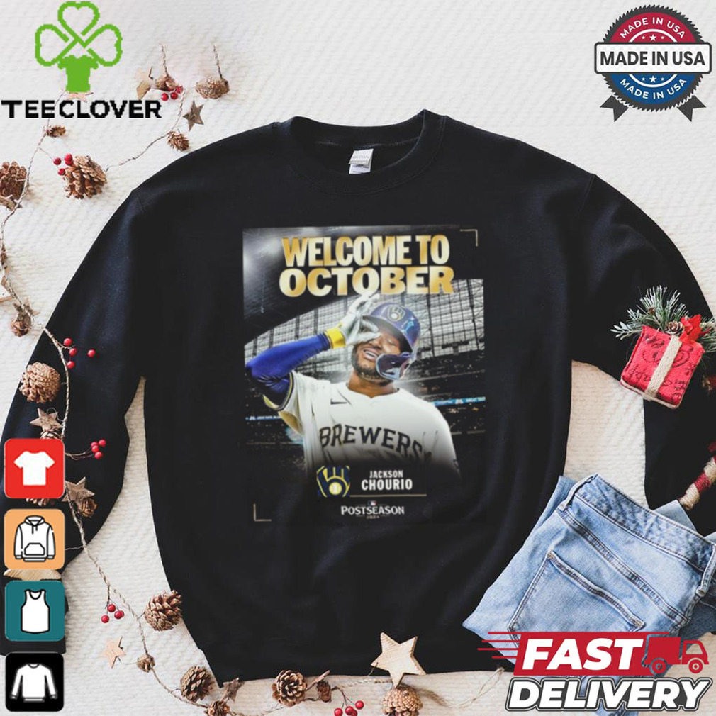 Jackson Chourio Welcome To October 2024 Shirt Jackson Chourio Welcome To October 2024 Shirt