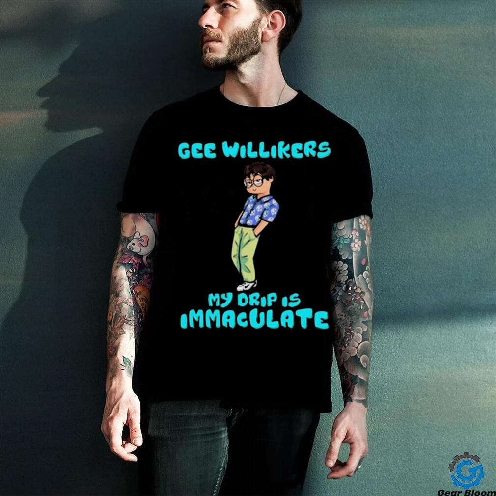 Jackson Wackson Drip Gee Willikers My Drip Is Immaculate Shirt Jackson Wackson Drip Gee Willikers My Drip Is Immaculate Shirt