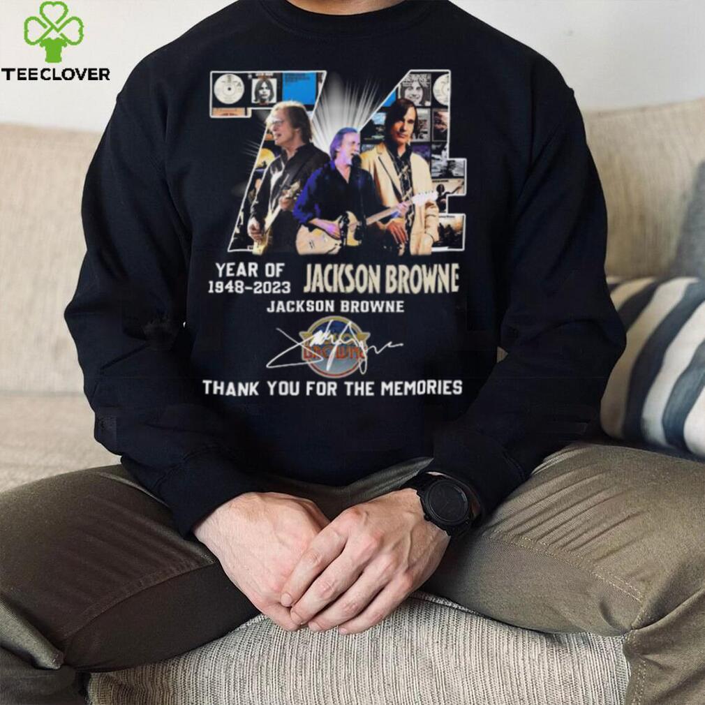 Jackson browne 74 years of 1948 2023 thank you for the memories signature shirt Jackson browne 74 years of 1948 2023 thank you for the memories signature shirt