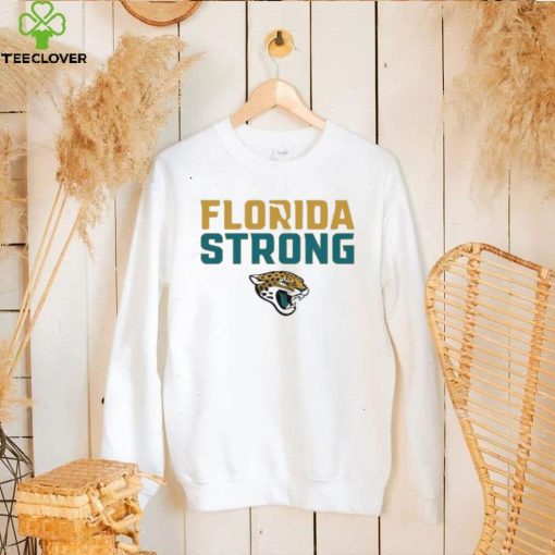 Jacksonville Jaguars Florida Strong hoodie, sweater, longsleeve, shirt v-neck, t-shirt