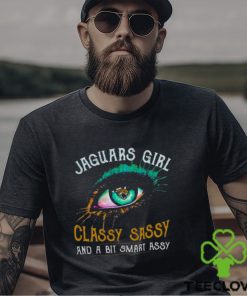 Jacksonville Jaguars Girl Classy Sassy And A Bit Smart Assy 2023 T shirt