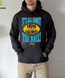 Jacksonville Jaguars It’s All About The Ball Think Takeaways Tee Shirt