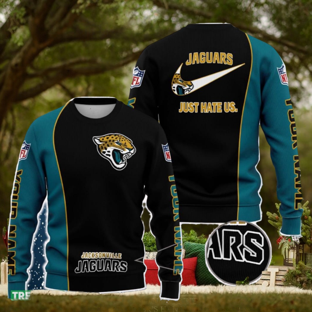 Jacksonville Jaguars NFL Just Hate Us Personalized For Fans Sweater New Jacksonville Jaguars NFL Just Hate Us Personalized For Fans Sweater New