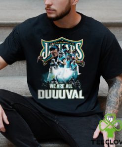 Jacksonville Jaguars We Are All Duuuval T Shirt 2 Jacksonville Jaguars We Are All Duuuval T Shirt