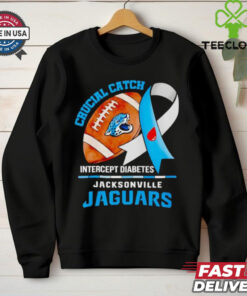 Jacksonville Jaguars crucial catch intercept diabetes hoodie, sweater, longsleeve, shirt v-neck, t-shirt