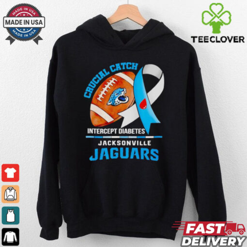 Jacksonville Jaguars crucial catch intercept diabetes hoodie, sweater, longsleeve, shirt v-neck, t-shirt