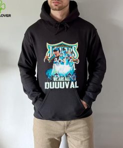 Jacksonville Jaguars we are all Duuuval hoodie, sweater, longsleeve, shirt v-neck, t-shirt